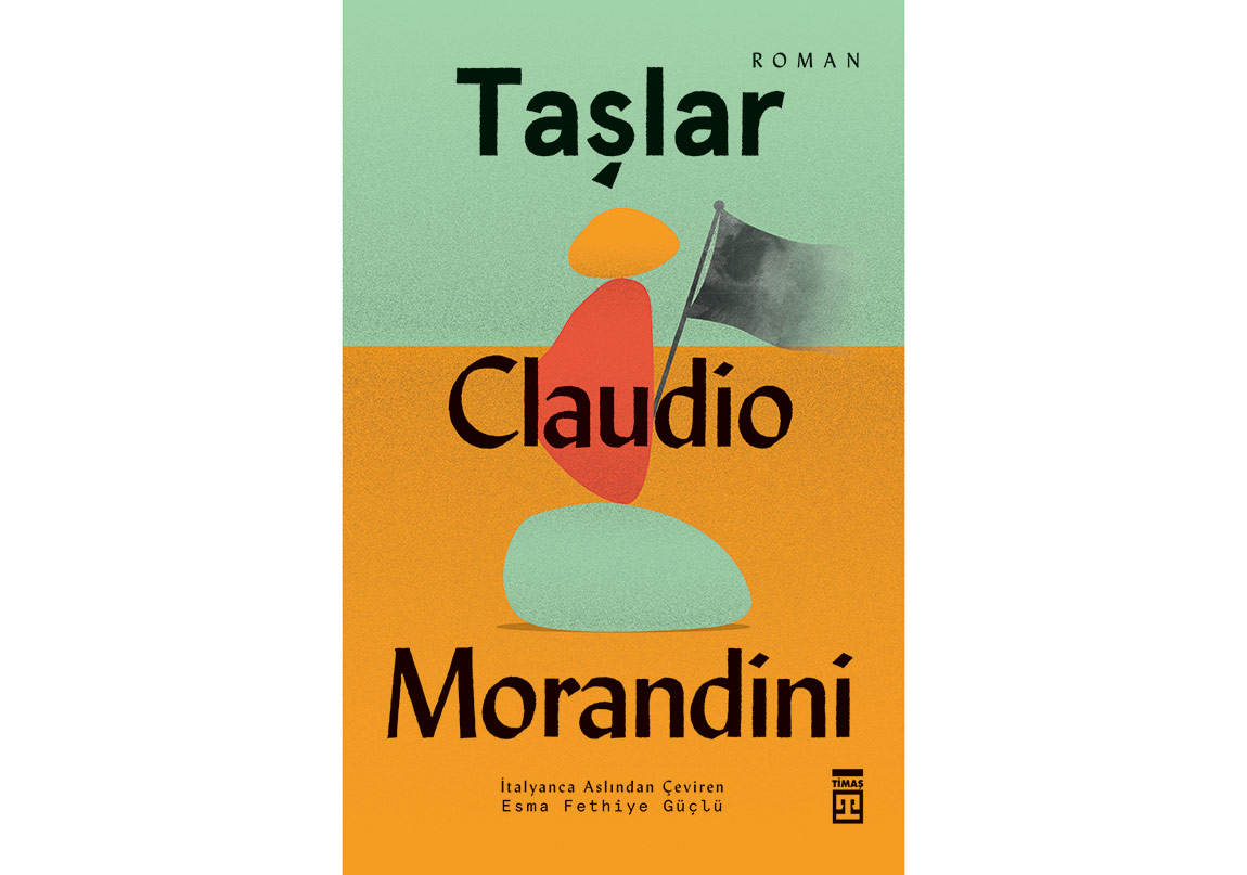 Claudio Morandini’den “Taşlar”