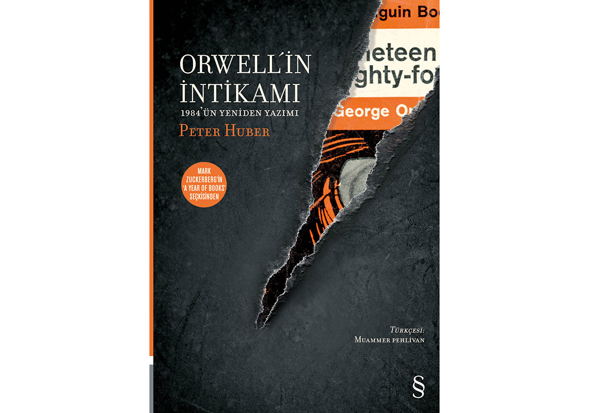 1984’ün Yeniden Yazımı: Orwell’in İntikamı
