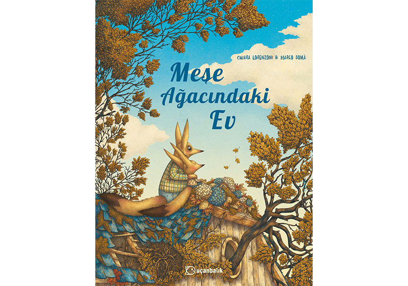 Sevginin ve Paylaşmanın Gücü: “Meşe Ağacındaki Ev”