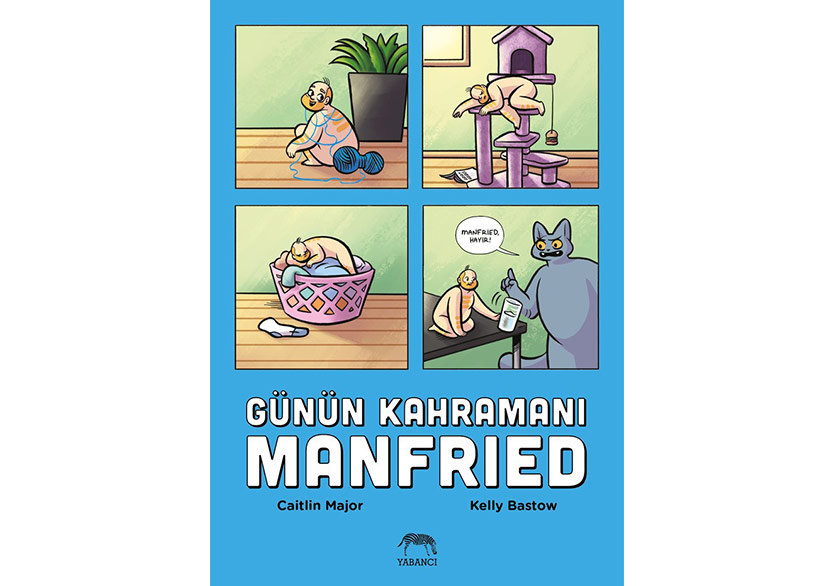 Kedilerin Dostu Kötülerin Düşmanı: “Manfried”