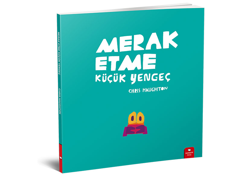 Çocuklar İçin Chris Haughton’dan Üç Yeni Kitap
