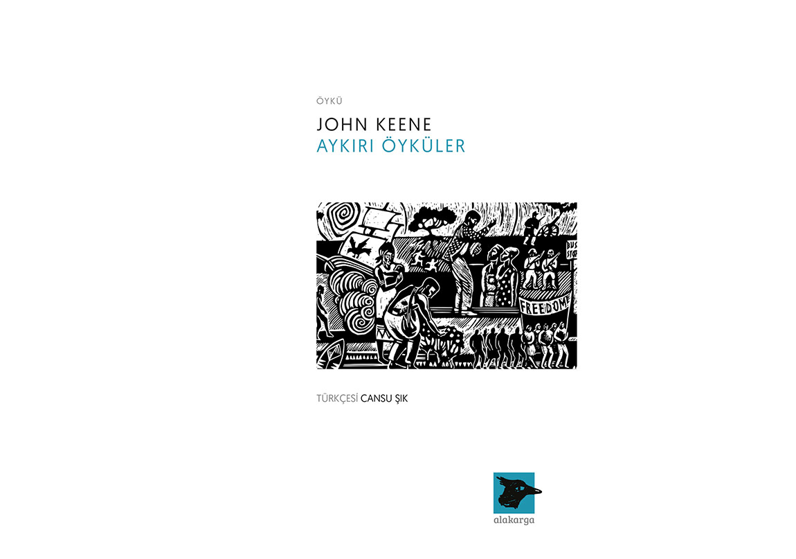 John Keene’in Aykırı Öyküleri Türkçede