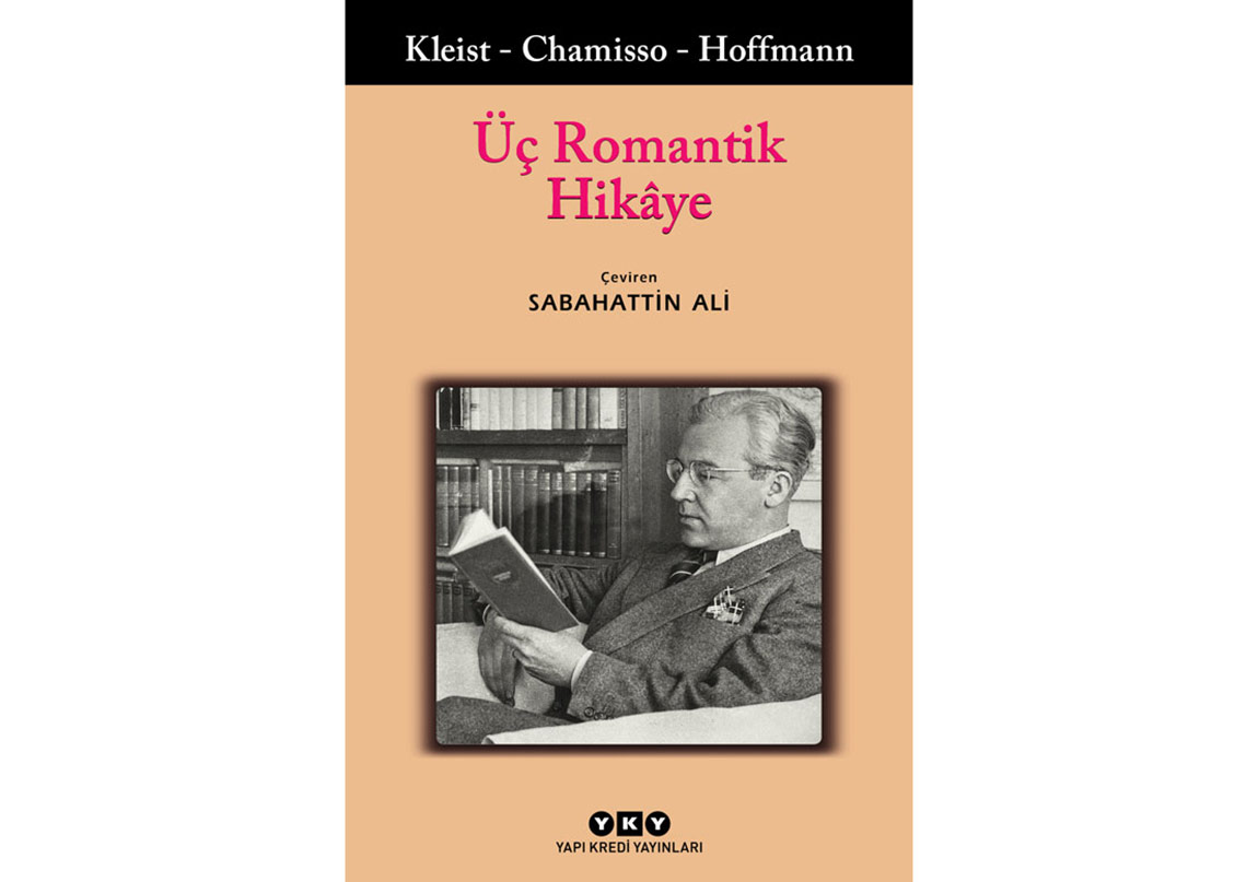 Sabahattin Ali’den “Üç Romantik Hikaye”
