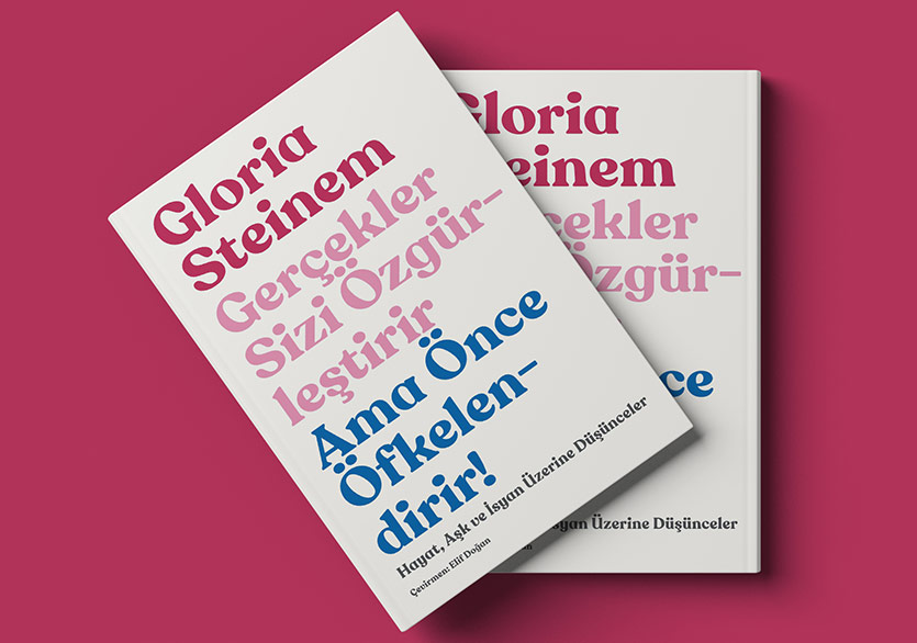 Gloria Steinem’ın İlham Verici Sözleri Bir Arada