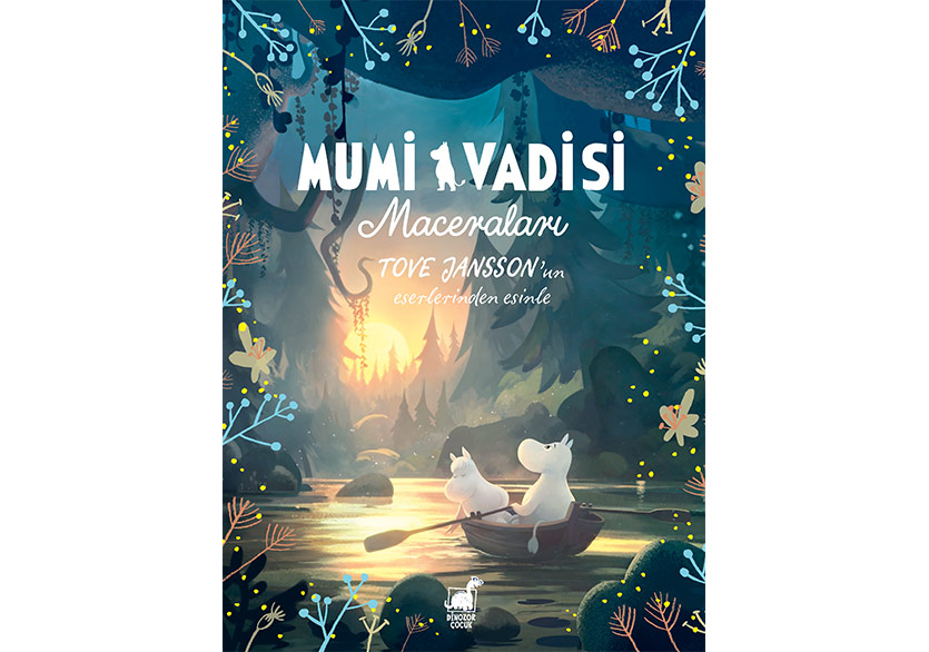 Tove Jansson’un Hayallerinden Esinle: “Mumi Vadisi Maceraları”