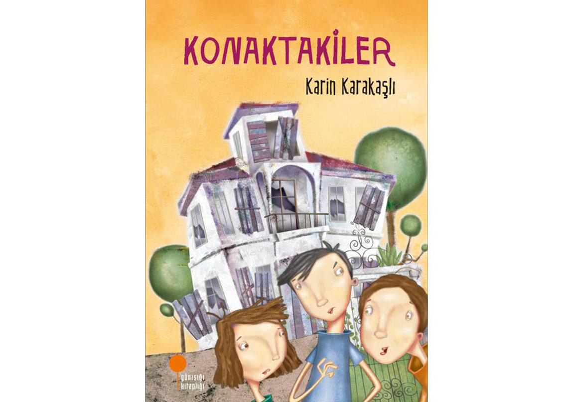 Karin Karakaşlı’dan Çocuklar İçin “Konaktakiler”