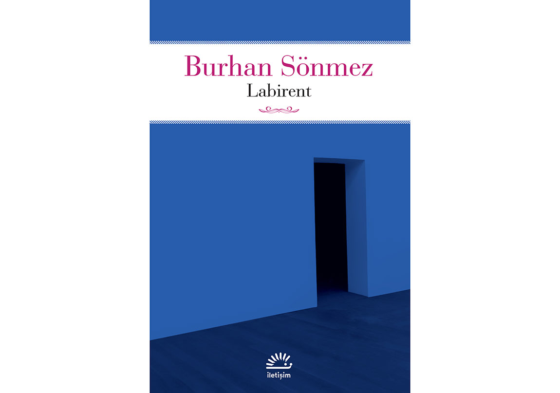 Burhan Sönmez’den Unutmak ve Hatırlamak Üzerine: Labirent