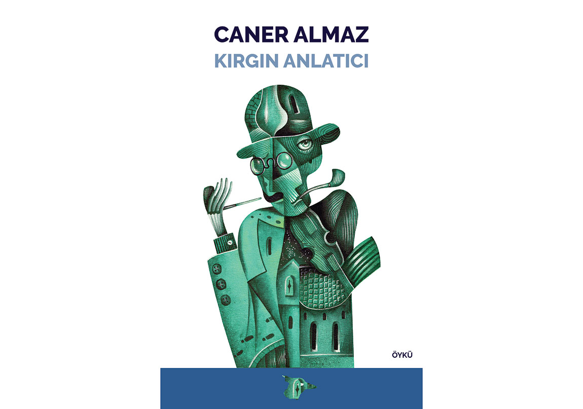 Zamana ve Mekana Sıkışmayan Bir İlk Kitap: Kırgın Anlatıcı