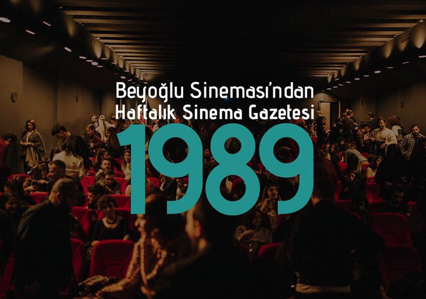 Beyoğlu Sineması’ndan Haftalık Sinema Gazetesi: 1989