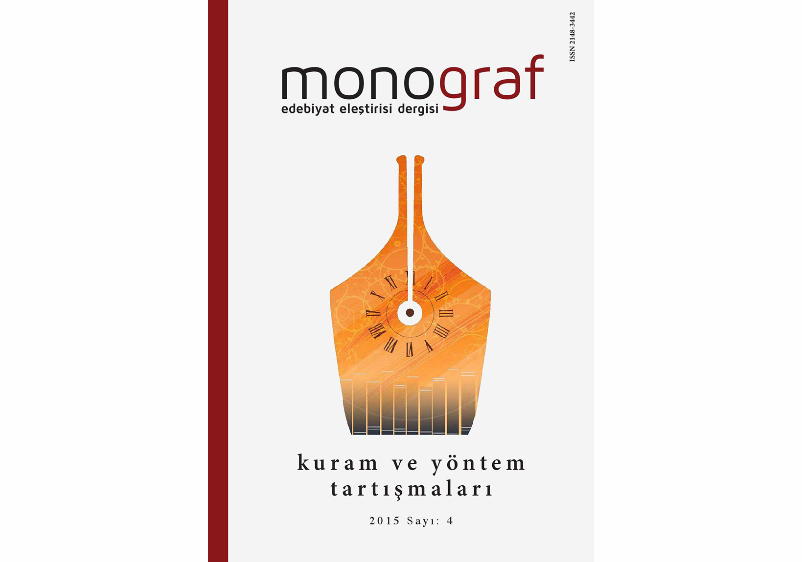 Monograf’da Kuram ve Yöntem Tartışmaları