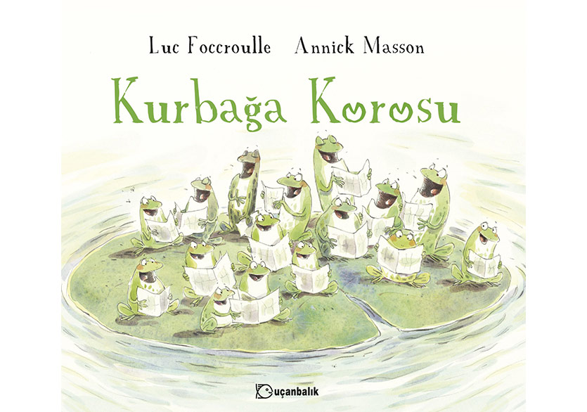 Sesi Karga Gibi Olan Bir Kurbağanın Hikâyesi