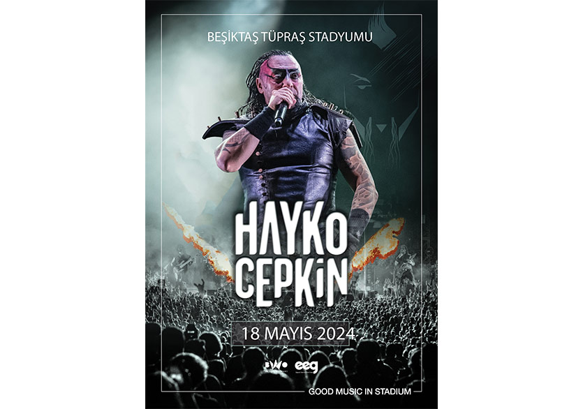 Hayko Cepkin 18 Mayıs’ta Beşiktaş Dolmabahçe Stadyumu’nda