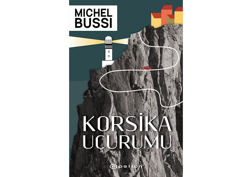 Heyecan Yüklü Polisiye Gerilim Romanı: “Korsika Uçurumu”