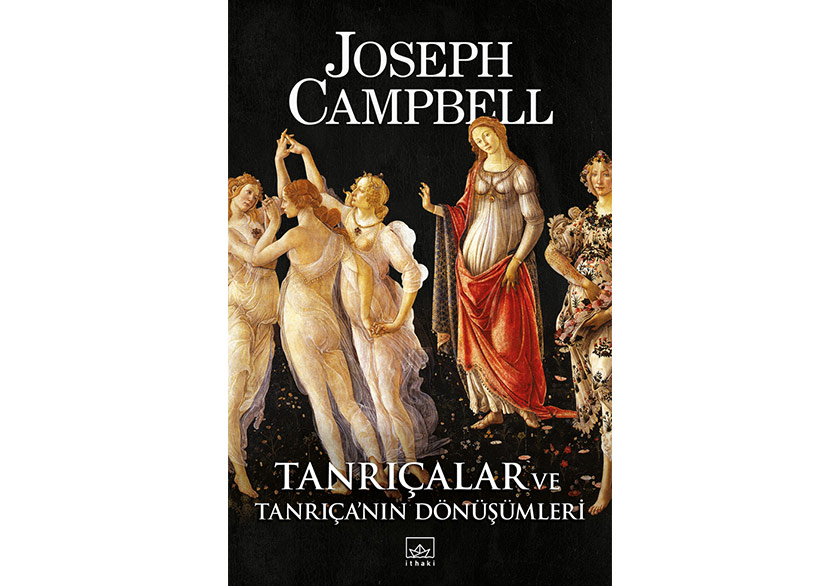 Tanrıçalar ve Tanrıça’nın Dönüşümü