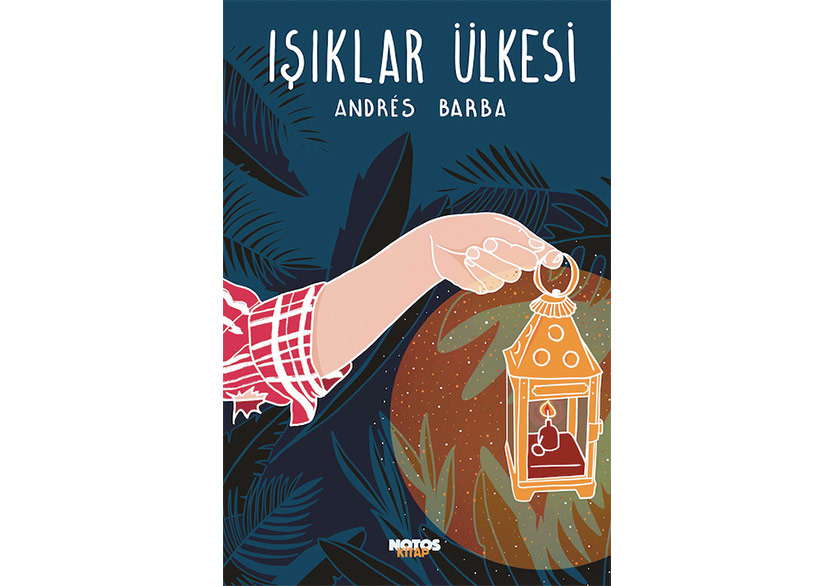 Andrés Barba’dan “Işıklar Ülkesi”