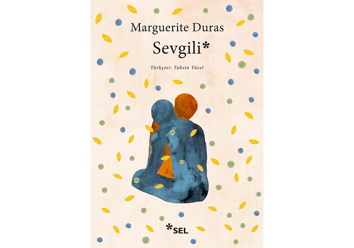 Kadının Özgürleşmesi Adına Bir Eser: Sevgili