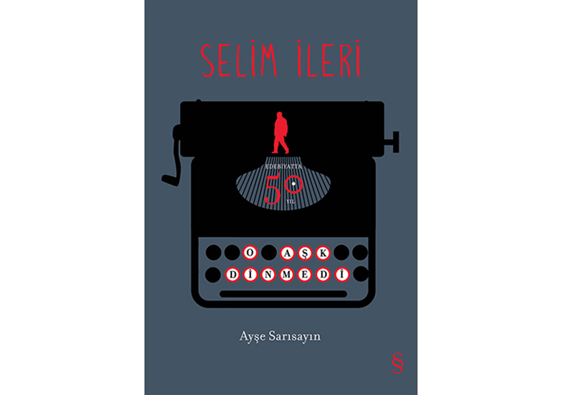 Bir Selim İleri Kılavuzu