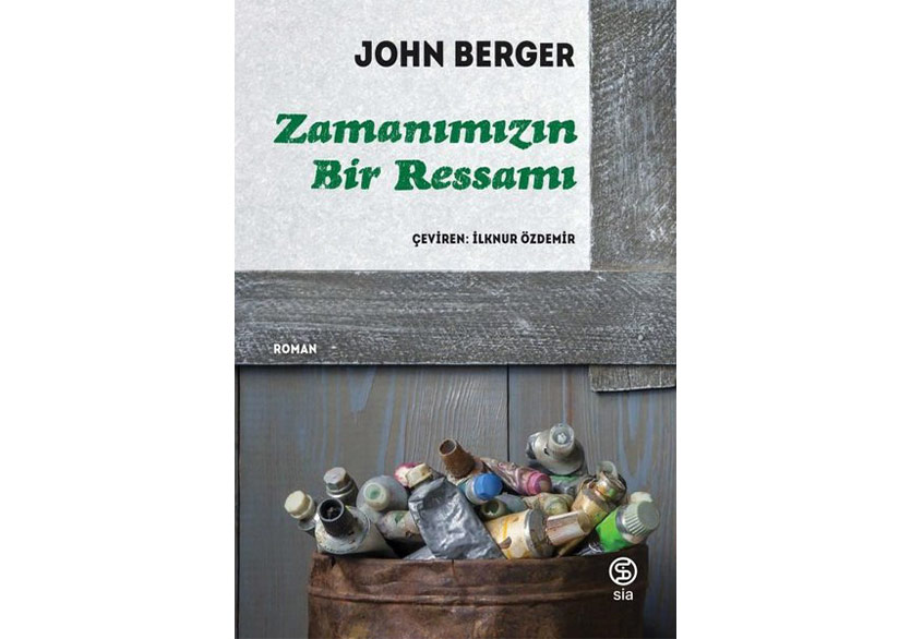 John Berger’dan “Zamanımızın Bir Ressamı”