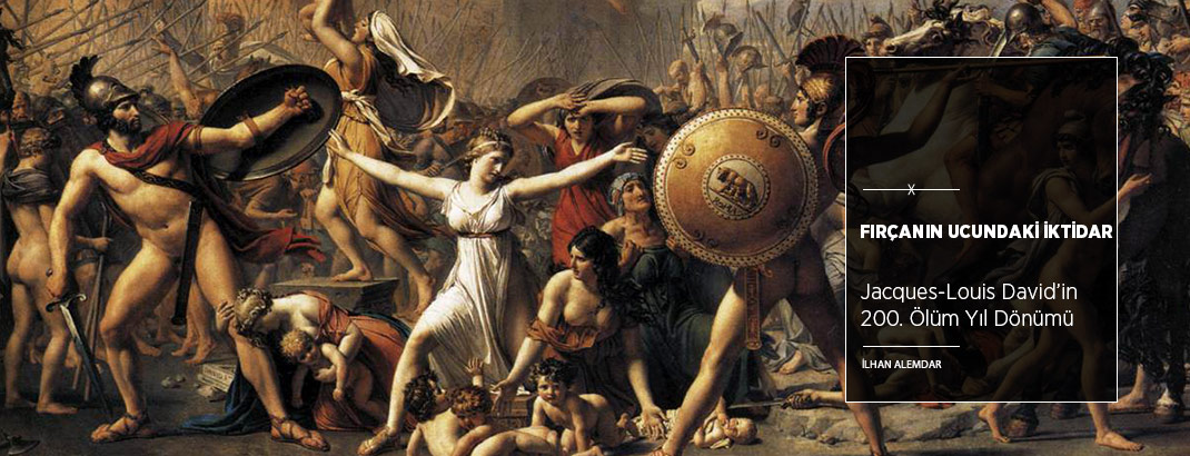 Fırçanın Ucundaki İktidar: Jacques-Louis David