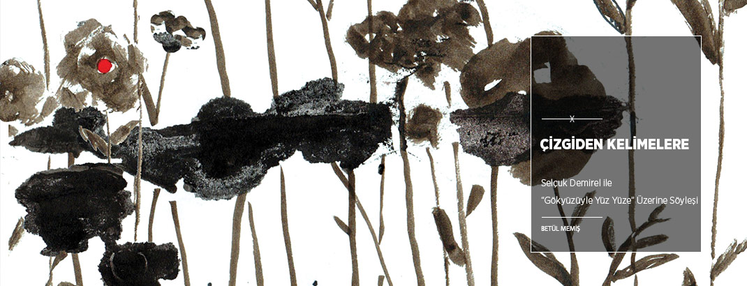 Göğe Açılan Defterler: Çizgiden Kelimelere