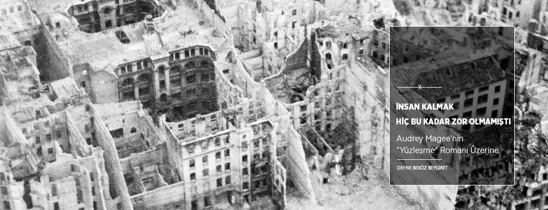 İnsan Kalmak Hiç Bu Kadar Zor Olmamıştı