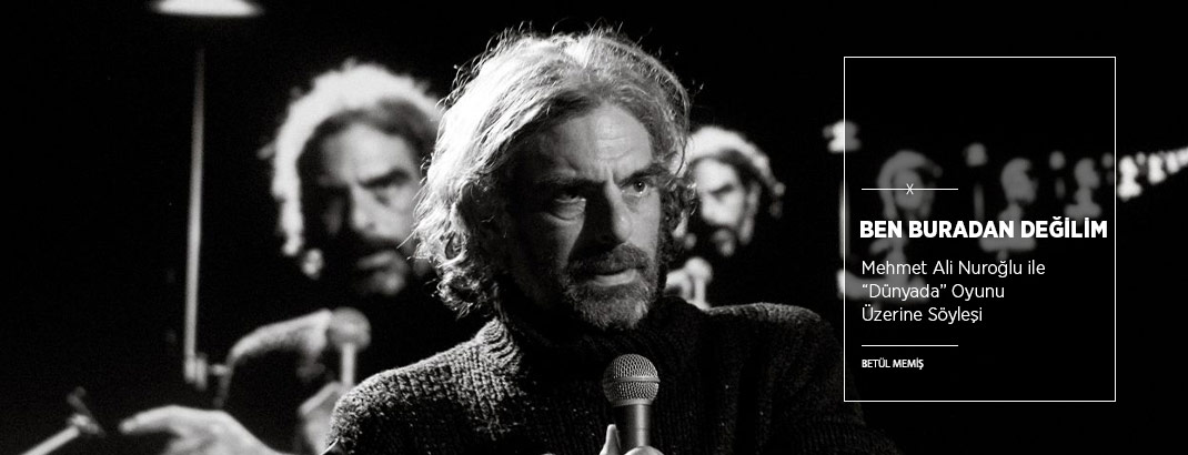 “Ben Buradan Değilim”