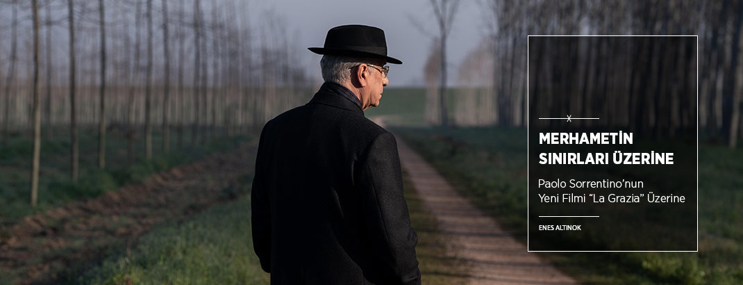 Merhametin Sınırları Üzerine: “La Grazia”