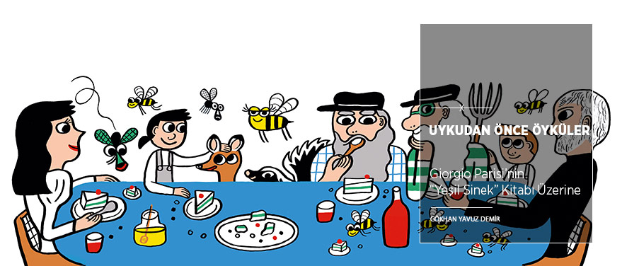 Uykudan Önce Öyküler: “Yeşil Sinek”