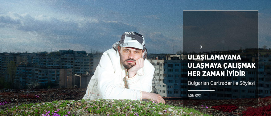 “Ulaşılamayana Ulaşmaya Çalışmak Her Zaman İyidir”