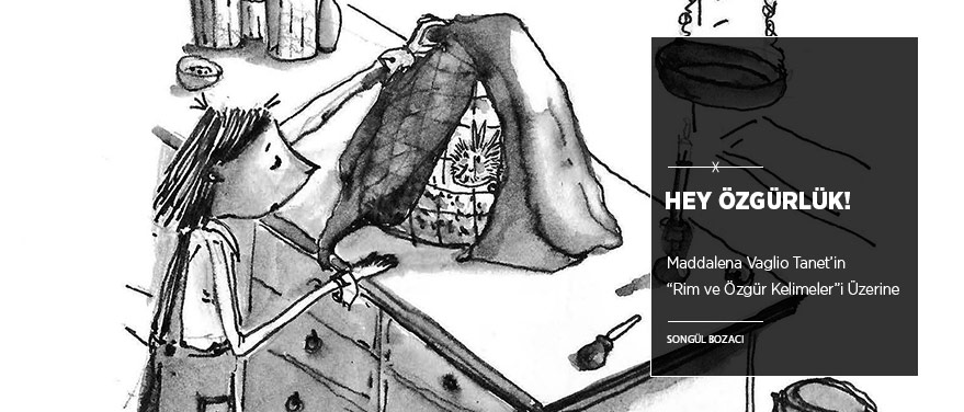Hey Özgürlük!: “Rim ve Özgür Kelimeler”