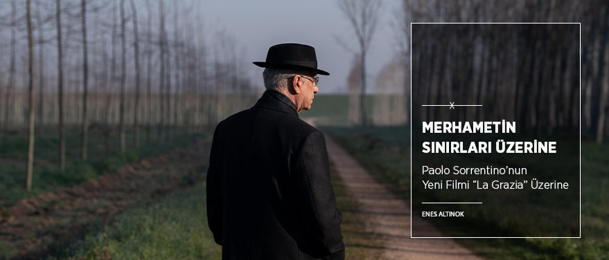 Merhametin Sınırları Üzerine: “La Grazia”