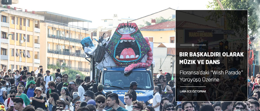 Bir Başkaldırı Olarak Müzik ve Dans: “Wish Parade”