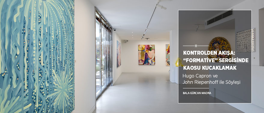Kontrolden Akışa: “Formative” Sergisinde Kaosu Kucaklamak
