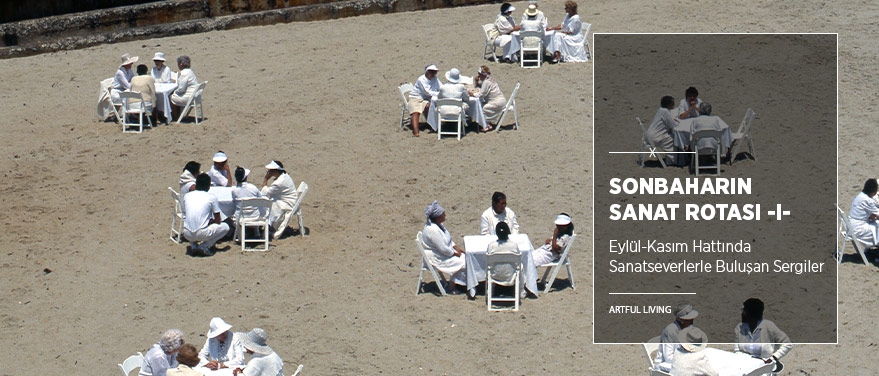 Sonbaharın Sanat Rotası -I-