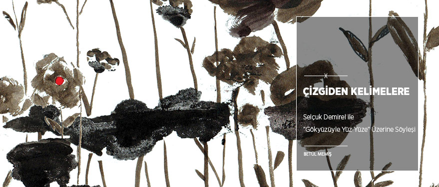 Göğe Açılan Defterler: Çizgiden Kelimelere