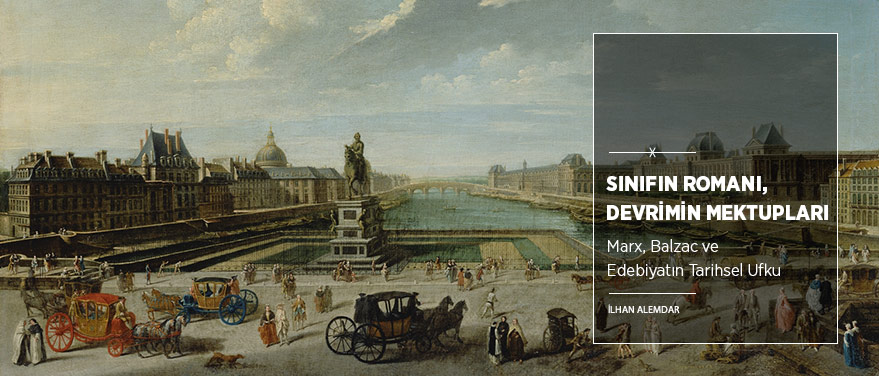 Sınıfın Romanı, Devrimin Mektupları: Marx ve Balzac