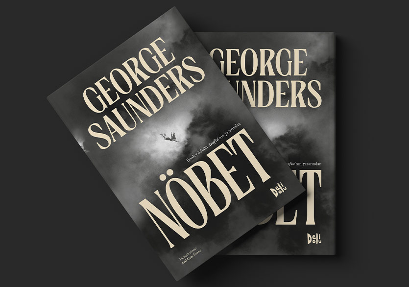 George Saunders’ın Yeni Romanı “Nöbet” Türkçede